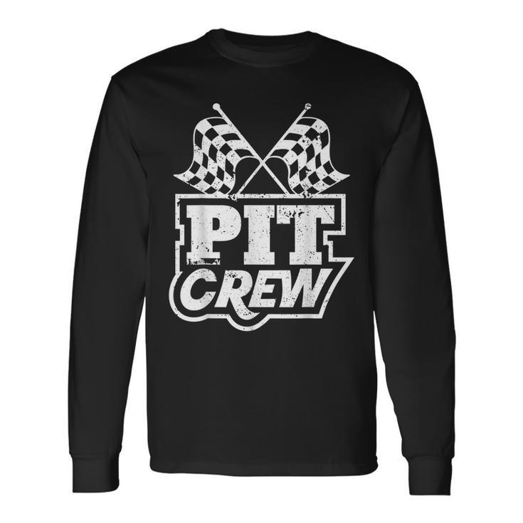 Pit Crew Raing Racing Race Car Racing Long Sleeve T-Shirt T-Shirt