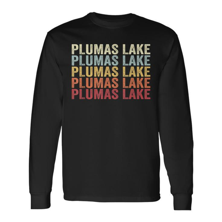 Plumas Lake California Plumas Lake Ca Retro Vintage Text Long Sleeve T-Shirt