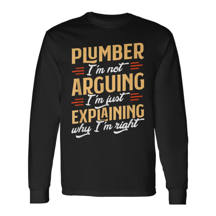 Plumber Job Proud Profession Plumber Long Sleeve T-Shirt T-Shirt