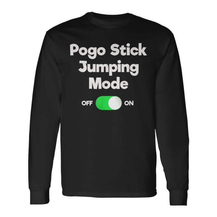 Pogo Stick Jumper Jumping Mode Long Sleeve T-Shirt