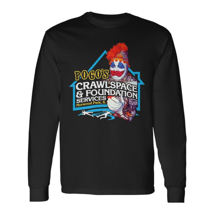 Pogos Crawlspace & Foundation Scary Serial Killer Clown Long Sleeve T-Shirt T-Shirt