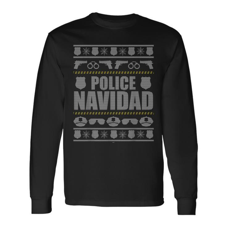 Police Navidad Cop Ugly Christmas Sweater Long Sleeve T-Shirt