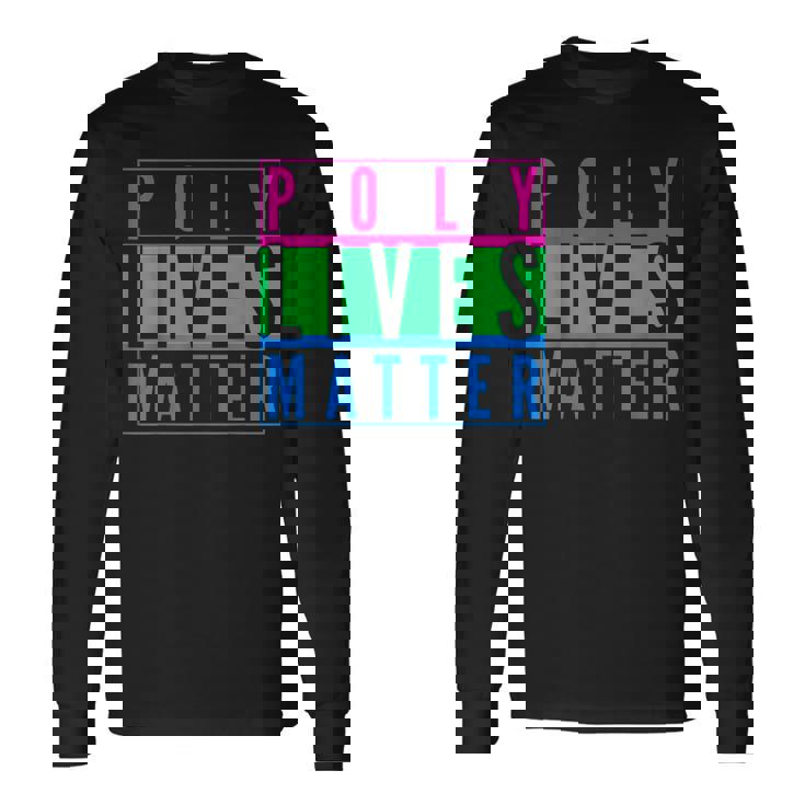 Polysexual Poly Lives Matter Lgbt Gay Pride Social Justice Long Sleeve T-Shirt T-Shirt