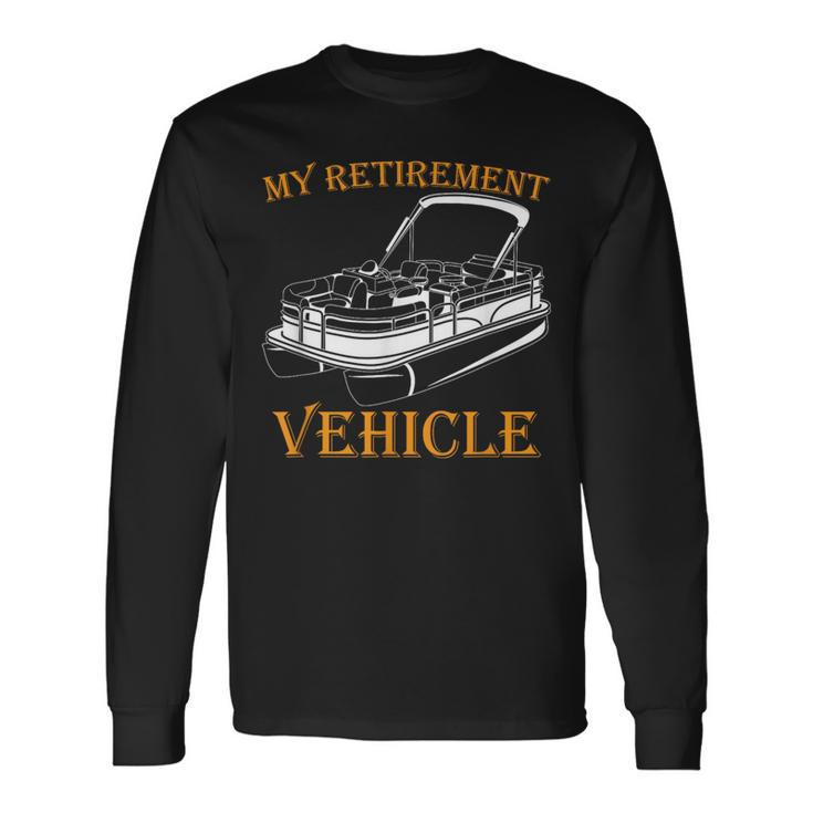 Pontoon Lover Retirement Boat Captain Pontoon Long Sleeve T-Shirt Gifts ideas