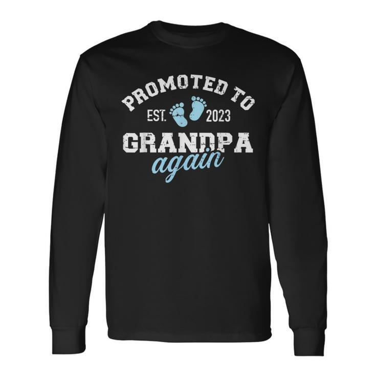 Promoted To Grandpa 2023 Again Long Sleeve T-Shirt T-Shirt