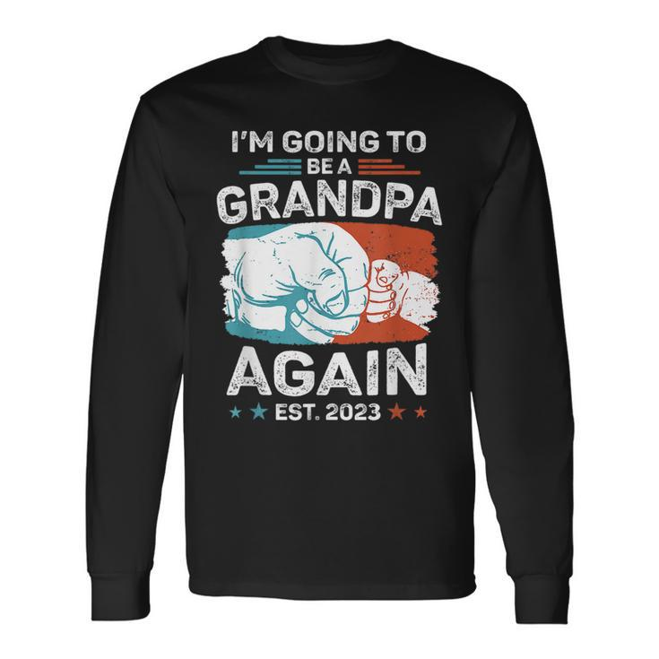 Promoted To Grandpa Again Est 2023 Pregnancy Announcement Long Sleeve T-Shirt T-Shirt