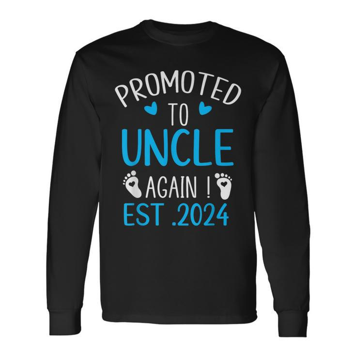 Promoted To Uncle 2024 Again Uncle New Baby Est 2024 For Uncle Long Sleeve T-Shirt T-Shirt Gifts ideas