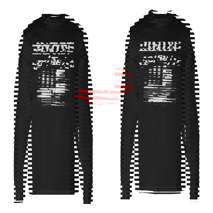 Pronouns The She It Long Sleeve T-Shirt