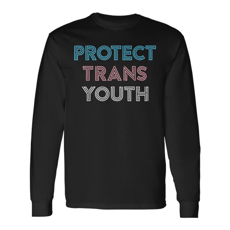 Protect Trans Youth Transgender Lgbt Pride Long Sleeve T-Shirt