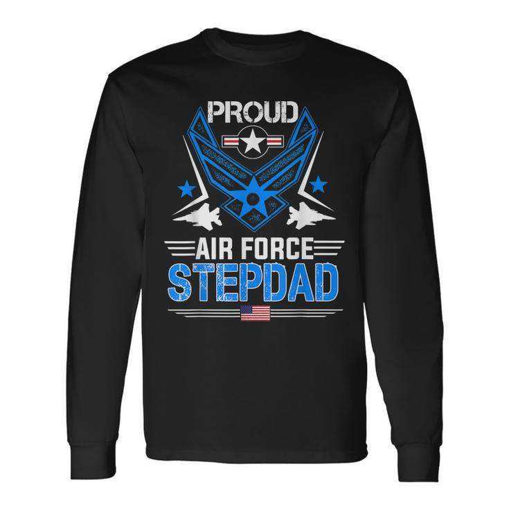 Proud Air Force Stepdad Veteran Pride Long Sleeve T-Shirt T-Shirt
