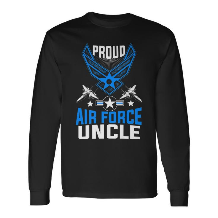 Proud Air Force Uncle Veteran Pride Long Sleeve T-Shirt T-Shirt