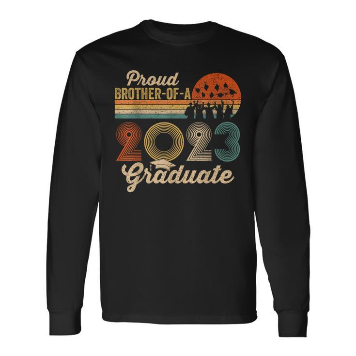 Proud Brother Of A Class Of 2023 Graduate Senior Graduation Long Sleeve T-Shirt Gifts ideas