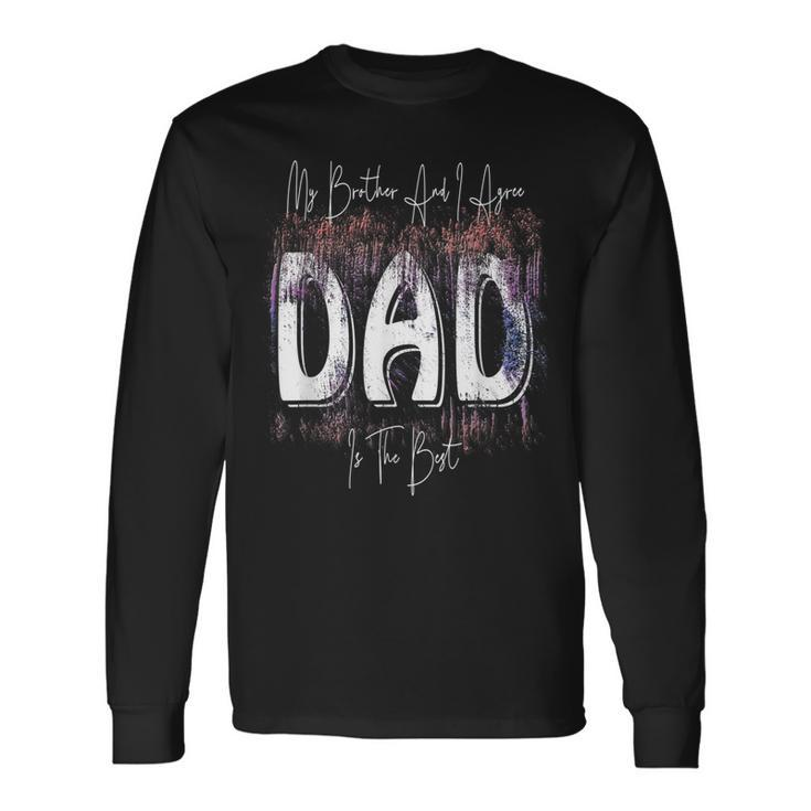 Proud Dad Of Twins Dad Is The Best Father Day From Son Long Sleeve T-Shirt T-Shirt