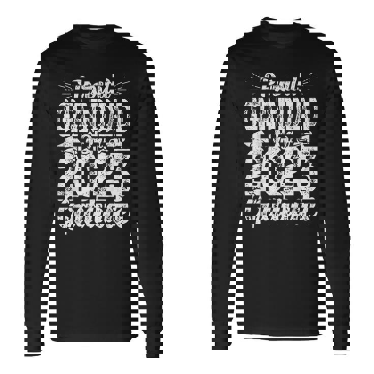 Proud Granddad Of Class Of 2023 Graduate For Graduation Long Sleeve T-Shirt T-Shirt