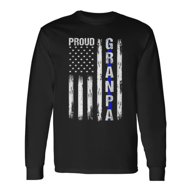 Proud Grandpa American Flag Thin Blue Line Police Support Long Sleeve T-Shirt T-Shirt