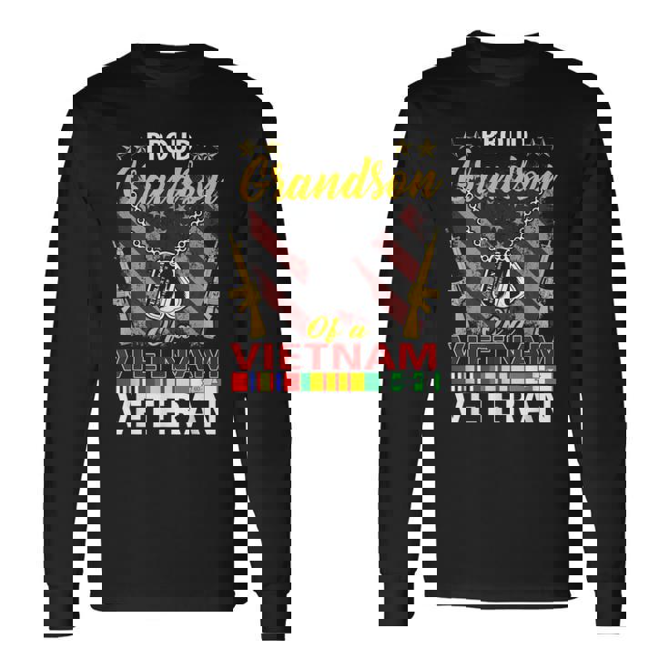 Proud Grandson Of A Vietnam Veteran Proud Vietnam Veterans Long Sleeve T-Shirt T-Shirt