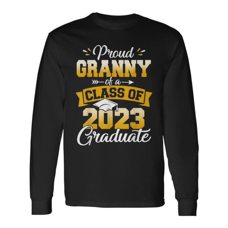 Proud Granny Of A Class Of 2023 Graduate Senior Graduation Long Sleeve T-Shirt T-Shirt