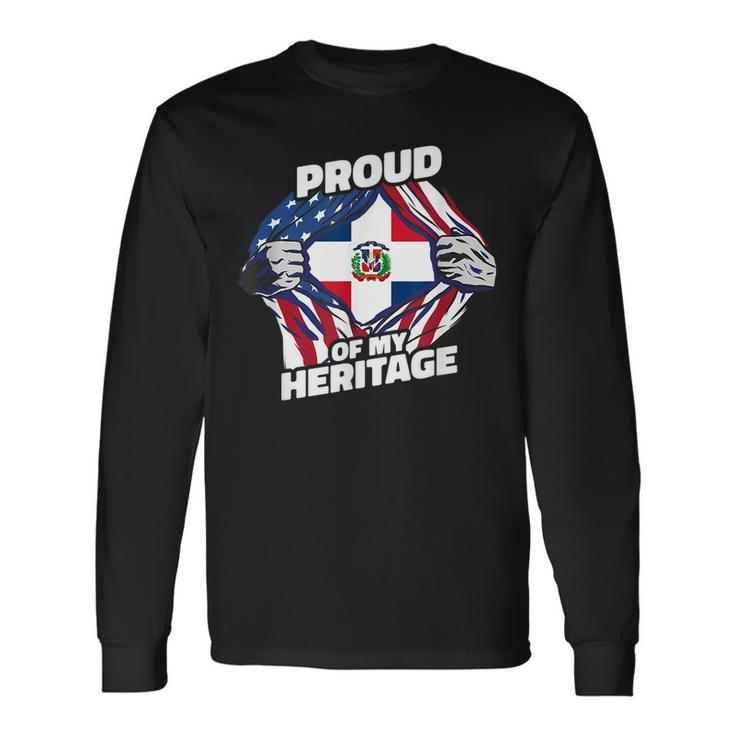 Proud Of My Heritage Dominican Republic American Flag Long Sleeve T-Shirt Gifts ideas