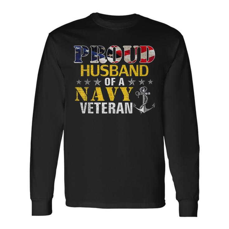 Proud Husband Of A Navy Veteran With American Flag Long Sleeve T-Shirt T-Shirt