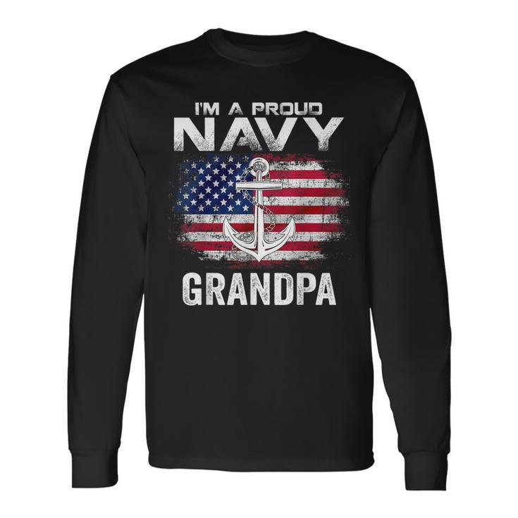 Im A Proud Navy Grandpa With American Flag Veteran Long Sleeve T-Shirt T-Shirt