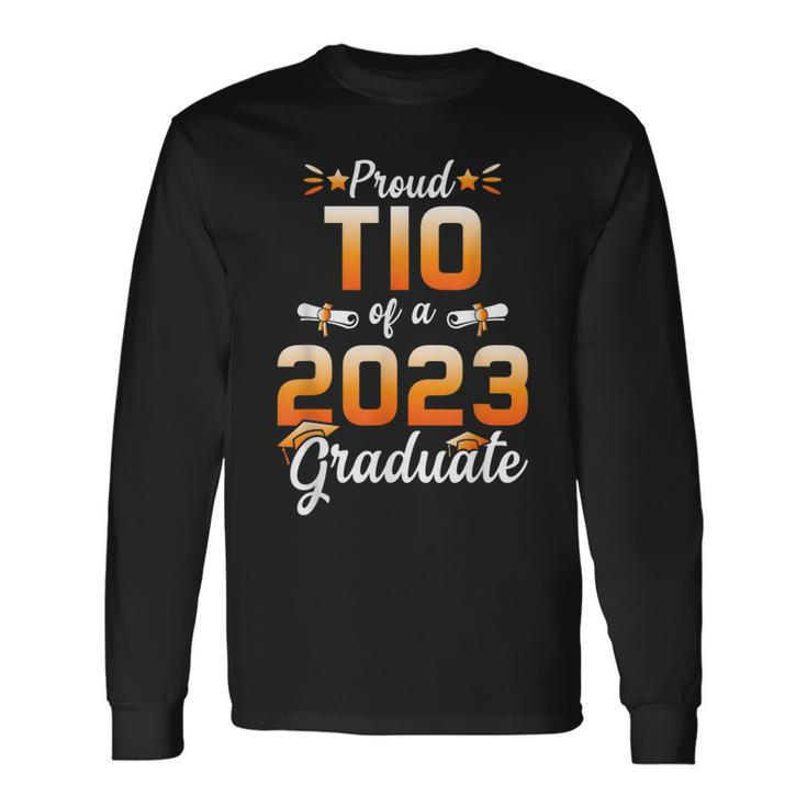 Proud Tio Of A Class Of 2023 Graduate Senior Graduation Long Sleeve T-Shirt T-Shirt