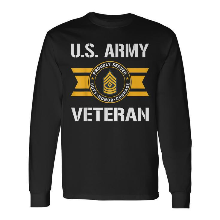 Proudly Served Us Army Veteran E8 First Sergeant Long Sleeve T-Shirt T-Shirt