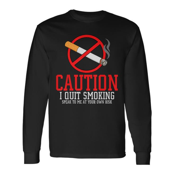 Quit Smoking Stop Smoke Free Long Sleeve T-Shirt