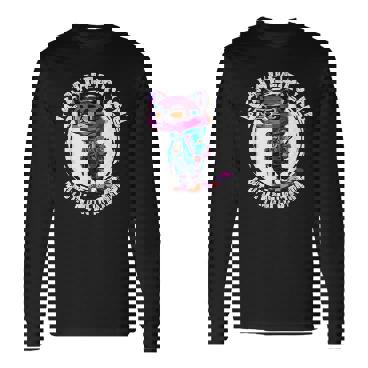 Raccoon I Can Hear You But Im Listening Long Sleeve T-Shirt
