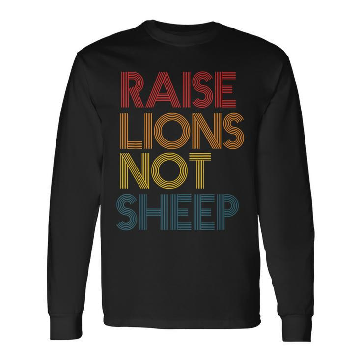 Raise Lions Not Sheep Patriot Party Vintage Long Sleeve T-Shirt