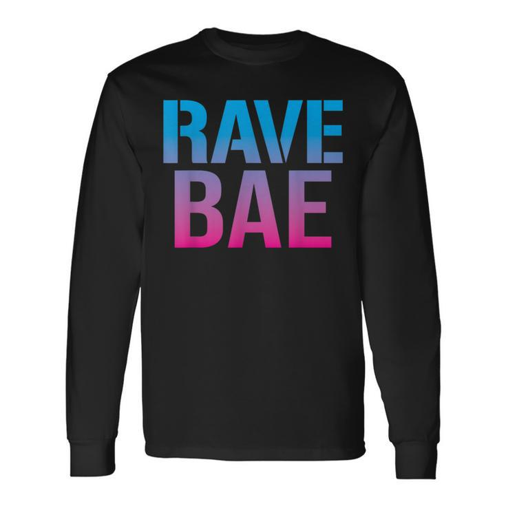 Rave Bae Raver Quote Trippy Edm Music Festival Long Sleeve T-Shirt