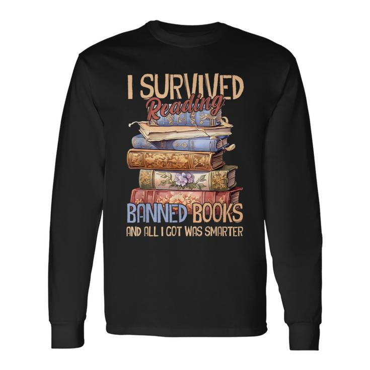 Read Banned Books I Survived Reading Banned Books Long Sleeve T-Shirt
