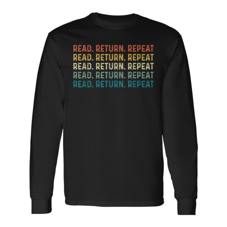 Read Return Repeat Cute Librarian Library Worker Long Sleeve T-Shirt