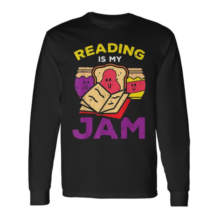 Reading Book Jam Toast Food Pun Bookworm Librarian Reading Long Sleeve T-Shirt T-Shirt