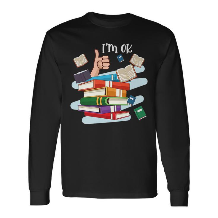 Reading Book Lovers Im Ok National Book Lovers Day Reading Long Sleeve T-Shirt T-Shirt