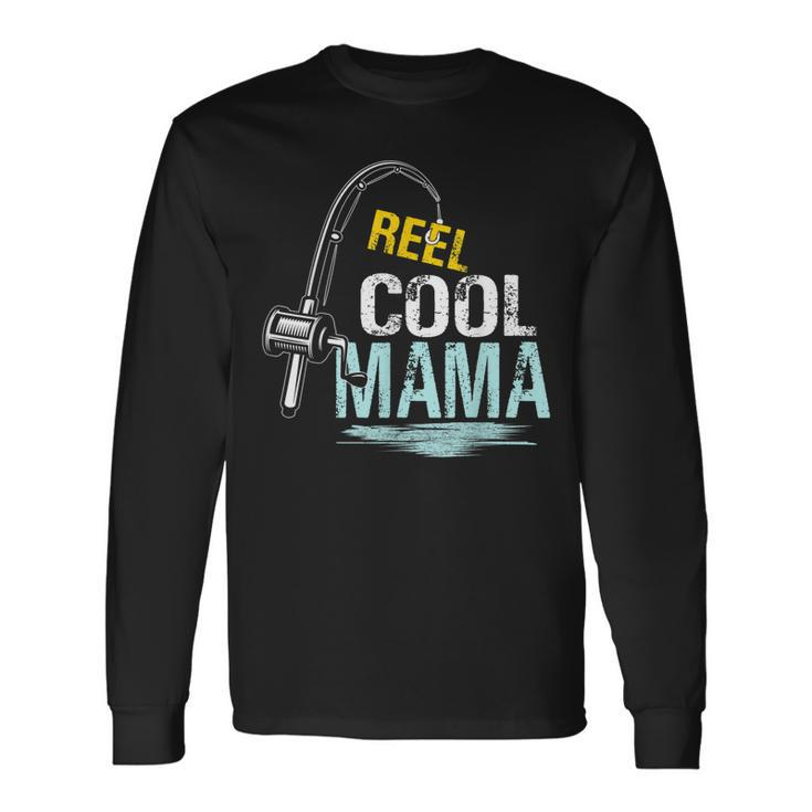 Reel Cool Mama Fishing Fisherman Retro Long Sleeve T-Shirt T-Shirt Gifts ideas