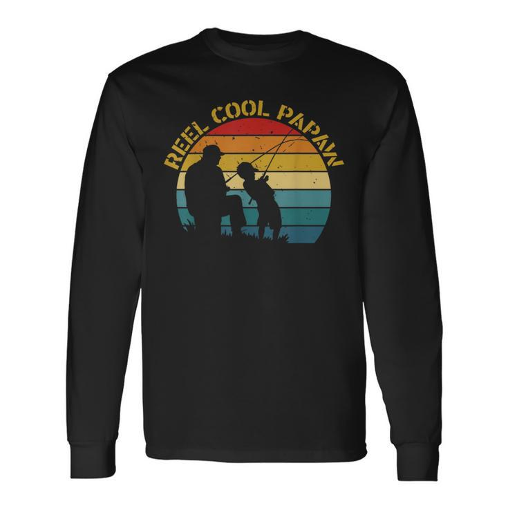 Reel Cool Papaw Fishing Dad Fathers Day For Fisherman Long Sleeve T-Shirt T-Shirt