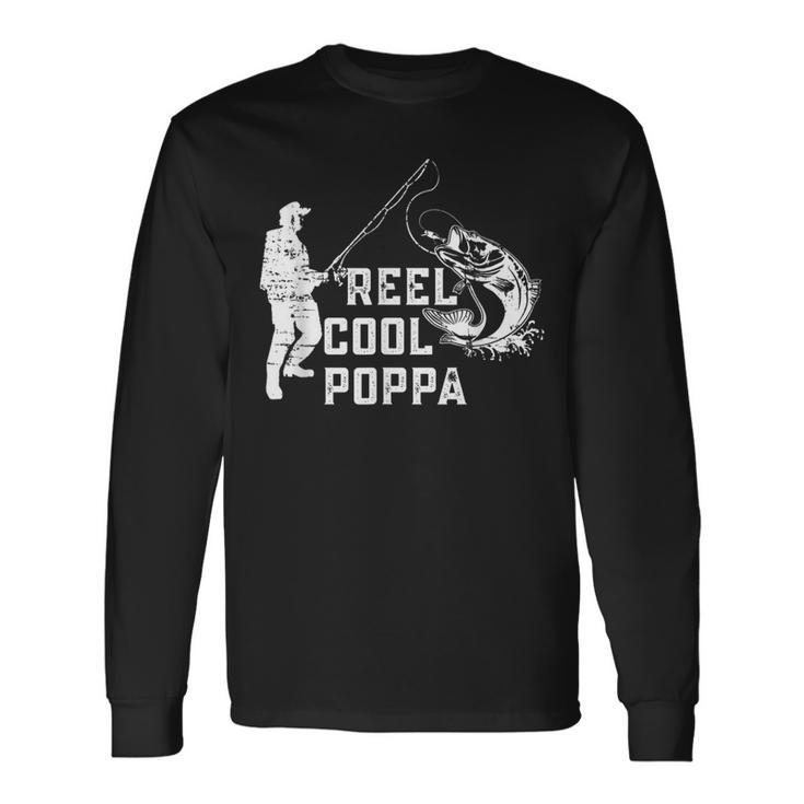 Reel Cool Poppa Fishing For Dad Or Grandpa Long Sleeve T-Shirt T-Shirt
