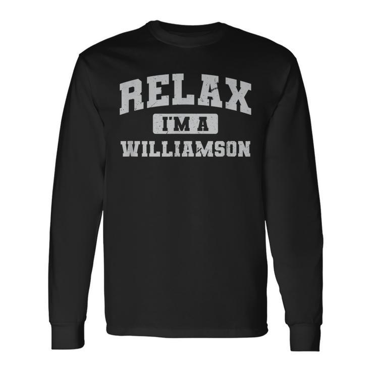 Relax Im A Williamson Reunion Relatives Matching Reunion Long Sleeve T-Shirt T-Shirt
