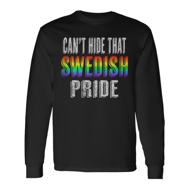 Retro 70S 80S Style Cant Hide That Swedish Pride Long Sleeve T-Shirt