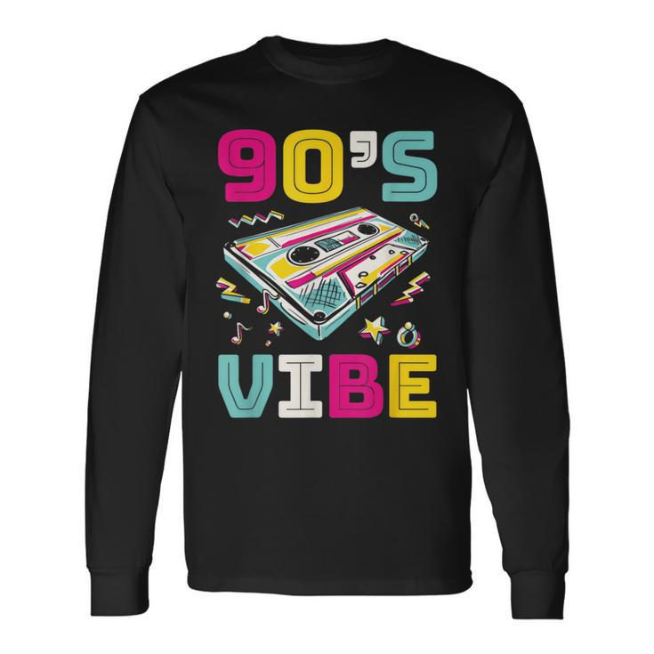 Retro 90S Vibes Take Me Back To The 90S Made Me Vintage 90S Vintage Long Sleeve T-Shirt