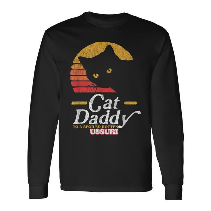 Retro Cat Daddy To A Spoiled Rotten Ussuri 80S Long Sleeve T-Shirt