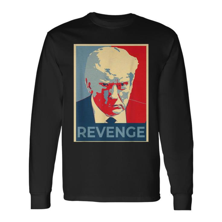 Retro Donald Trump Revenge Long Sleeve T-Shirt