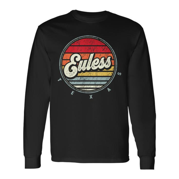 Retro Euless Home State Cool 70S Style Sunset Long Sleeve T-Shirt Gifts ideas