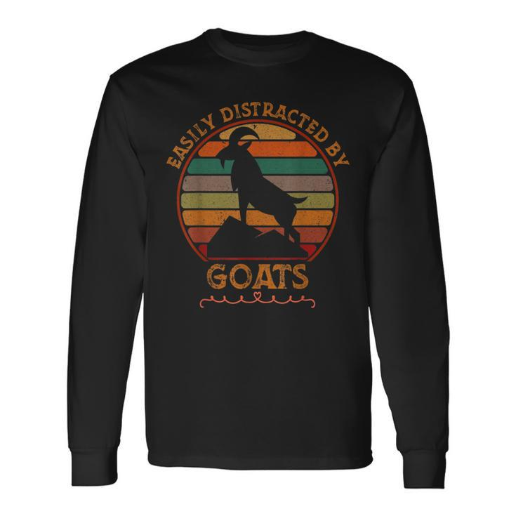 Retro Farmer Goat Lover Easily Distracted By Goats For Goat Lovers Long Sleeve T-Shirt