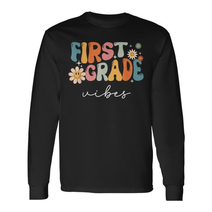 Retro First Grade Vibes 1St Grade Team First Day Of School Long Sleeve T-Shirt