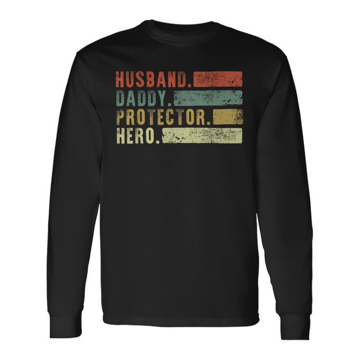 Retro Husband Daddy Protector Hero Fathers Day Dad Long Sleeve T-Shirt T-Shirt