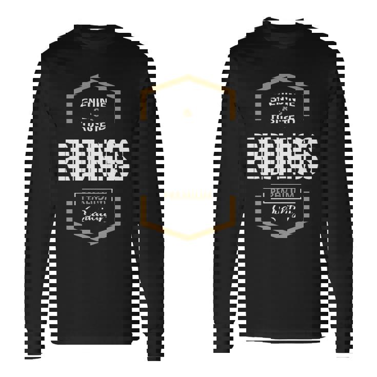 Ridings Name Ridings Quality Long Sleeve T-Shirt Gifts ideas