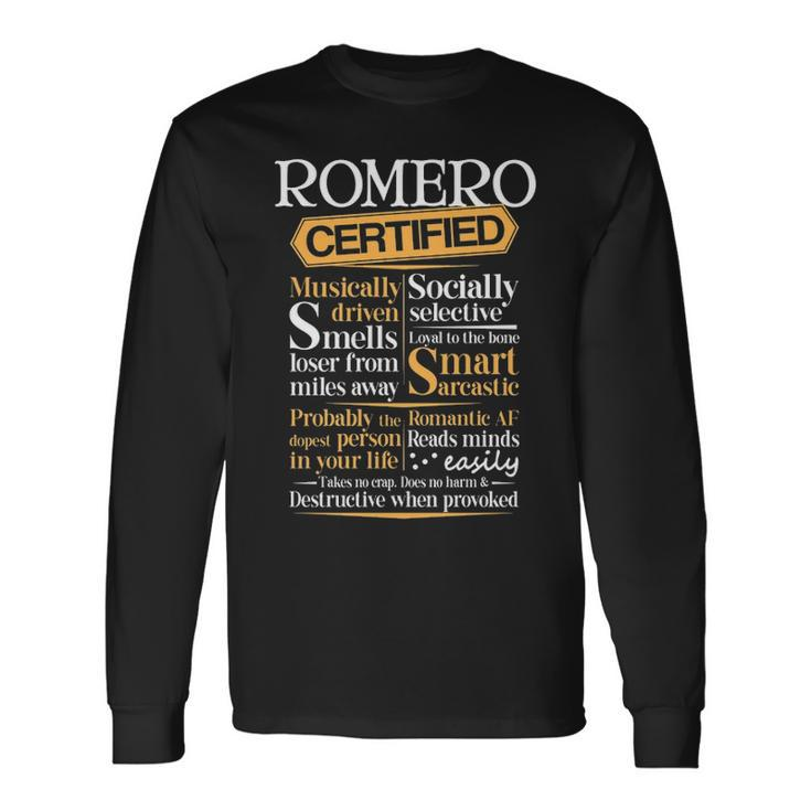 Romero Name Certified Romero Long Sleeve T-Shirt