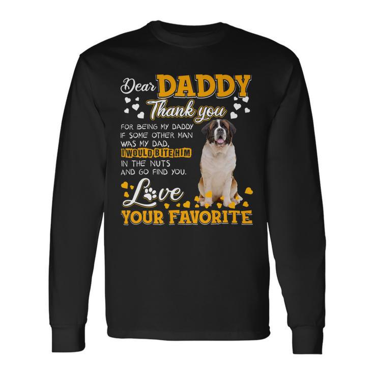 Saint Bernard Dog Dear Daddy Thank You For Being My Daddy 1 Long Sleeve T-Shirt