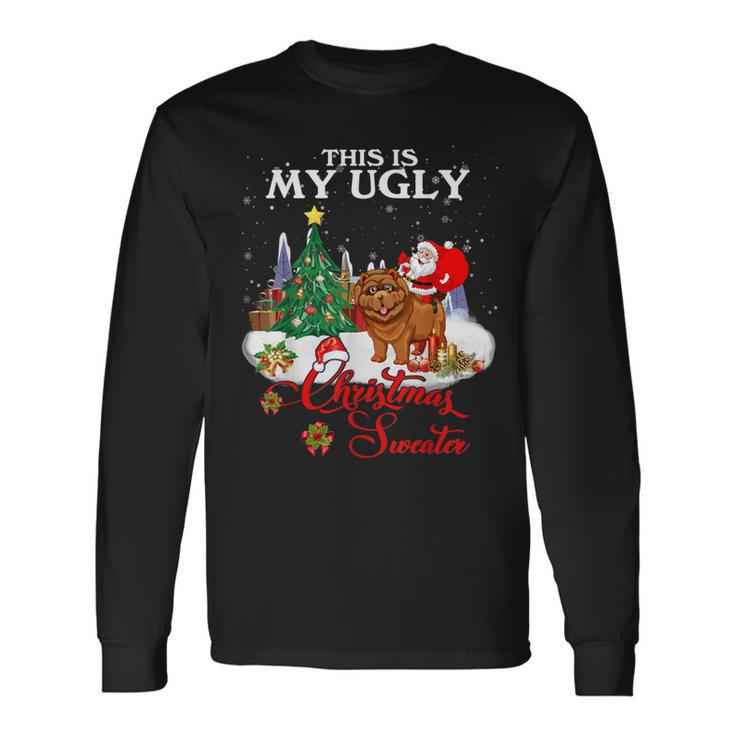 Santa Riding Chow Chow This Is My Ugly Christmas Sweater Long Sleeve T-Shirt